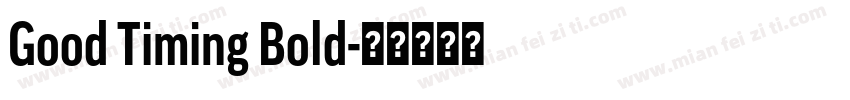 Good Timing Bold字体转换